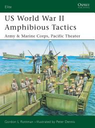 Icon image US World War II Amphibious Tactics: Army & Marine Corps, Pacific Theater