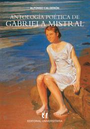 Icon image Antología poética de Gabriela Mistral
