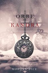 Icon image O Orbe de Kandra (Oliver Blue e a Escola de Videntes — Livro Dois)