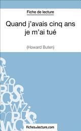 Icon image Quand j'avais cinq ans je m'ai tué d'Howard Buten (Fiche de lecture): Analyse complète de l'oeuvre