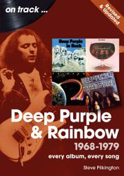 Icon image Deep Purple & Rainbow 1968-1979: Every Album, Every Song