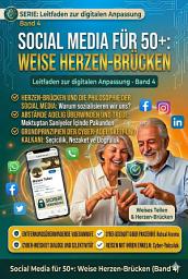 Icon image Soziale Medien meistern: Ein edler Leitfaden für die digitale Welt – Für die Generation 50+
