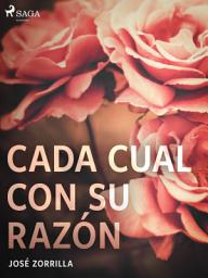 Icon image Cada cual con su razón