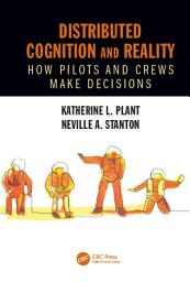 Icon image Distributed Cognition and Reality: How Pilots and Crews Make Decisions
