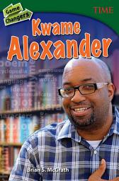 Icon image Game Changers: Kwame Alexander