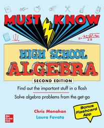 Icon image Must Know High School Algebra, Second Edition: Edition 2