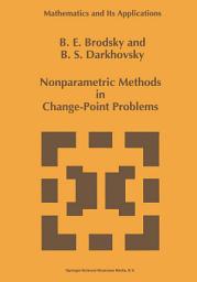 Icon image Nonparametric Methods in Change Point Problems