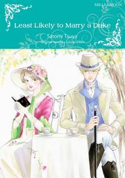 Icon image LEAST LIKELY TO MARRY A DUKE: Mills & Boon Comics