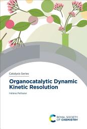 Icon image Organocatalytic Dynamic Kinetic Resolution