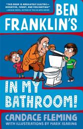 Icon image Ben Franklin's in My Bathroom!