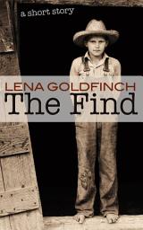Icon image The Find: A Short Story