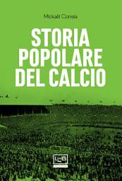 Icon image Storia popolare del calcio