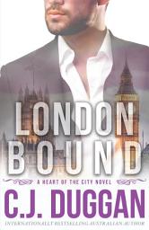 Icon image London Bound: A Heart of the City romance Book 3
