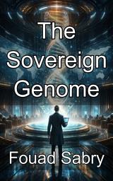 Icon image The Sovereign Genome: Navigating National Ownership and Control of Biological Data