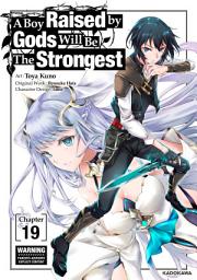 Icon image <Chapter release>A Boy Raised by Gods Will Be The Strongest
