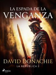 Icon image La espada de la venganza: Volumen 2