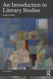 Icon image An Introduction to Literary Studies: Edition 4