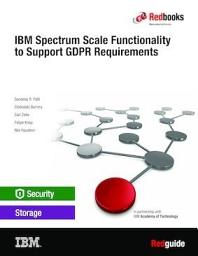 Icon image IBM Spectrum Scale Functionality to Support GDPR Requirements