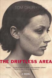 Icon image The Driftless Area: A Novel