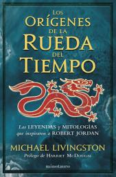 Icon image Los orígenes de La rueda del tiempo