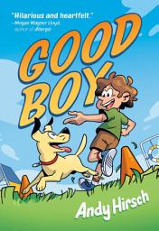 Icon image Good Boy: A Graphic Novel