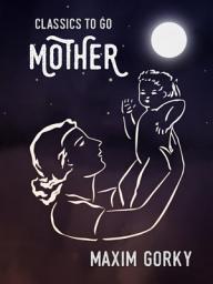 Icon image Mother: Restored Classics to Go Edition