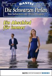 Icon image Die Schwarzen Perlen - Folge 08: Ein Abschied für immer
