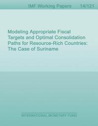 Icon image Modeling Appropriate Fiscal Targets and Optimal Consolidation Paths for Resource-Rich Countries: The Case of Suriname
