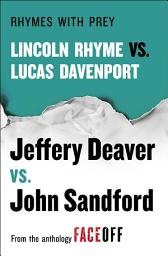 Icon image Rhymes With Prey: Lincoln Rhyme vs. Lucas Davenport