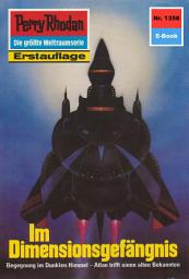 Icon image Perry Rhodan 1358: Im Dimensionsgefängnis: Perry Rhodan-Zyklus "Tarkan"