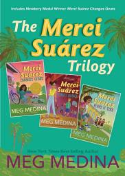 Icon image The Merci Suárez Trilogy Box Set