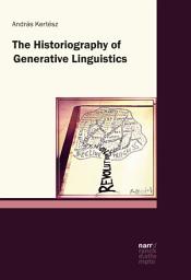 Icon image The Historiography of Generative Linguistics