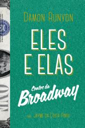 Icon image Eles e elas: Contos da Broadway