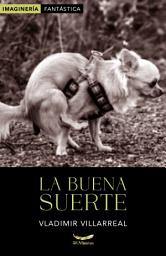Icon image La buena suerte