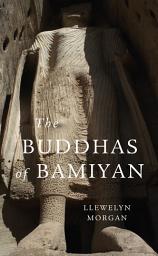 Icon image The Buddhas of Bamiyan