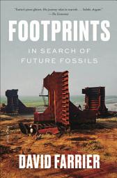 Icon image Footprints: In Search of Future Fossils