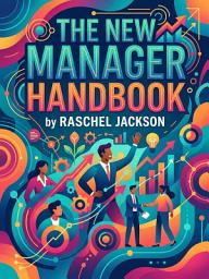 Icon image The New Manager Handbook