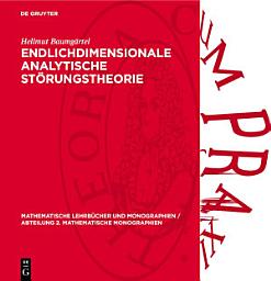 Icon image Endlichdimensionale analytische Störungstheorie