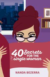 Icon image 40 secrets for the single woman