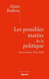 Icon image Les possibles matins de la politique