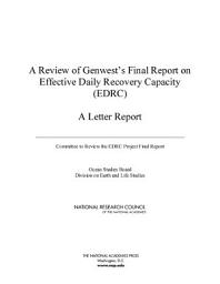Icon image A Review of Genwest's Final Report on Effective Daily Recovery Capacity (EDRC): A Letter Report