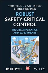 Icon image Robust Safety-Critical Control: Theory, Application and Experiments