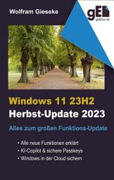 Icon image Windows 11 23H2: Alles zum großen Funktionsupdate