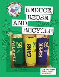 Icon image Save the Planet: Reduce, Reuse, and Recycle