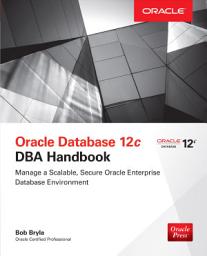 Icon image Oracle Database 12c DBA Handbook