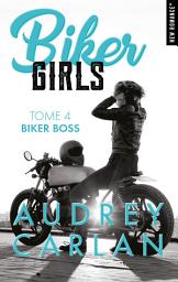 Icon image Biker girls - Tome 04: Biker boss