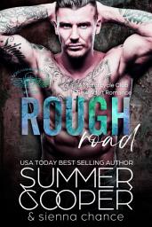 Icon image Rough Road: A Motorcycle Club New Adult Romance