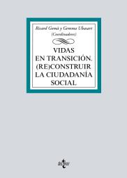 Icon image Vidas en transición: (Re)construir la ciudadanía social