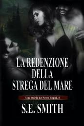 Icon image La redenzione della Strega del Mare: Una storia dei Sette Regni, 4