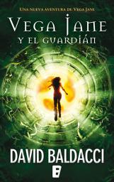 Icon image Vega Jane y El guardián (Vega Jane 2)